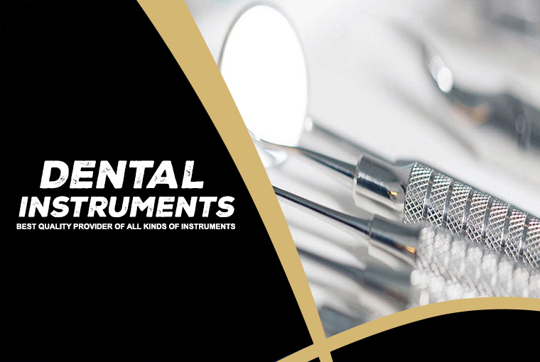 DENTAL INSTRUMENTS